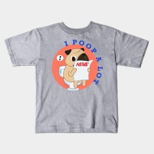 I POOP A LOT AGAIN Kids T-Shirt